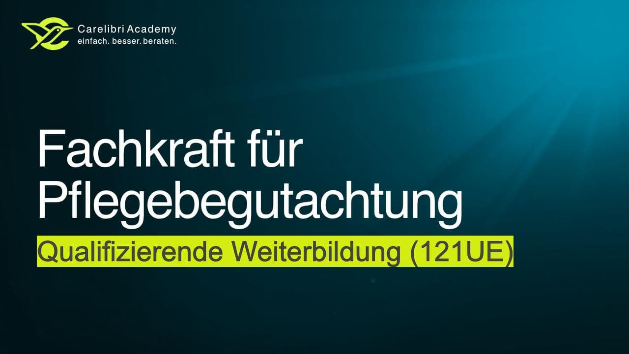 Zertifizierte Fachkraft für Pflegebegutachtung